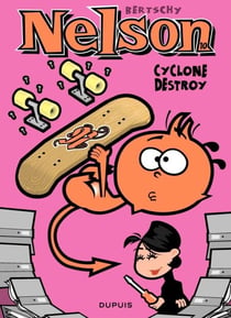 Nelson - Tome 10 - Cyclone destroy