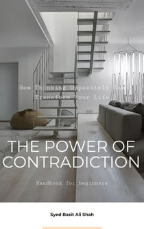 The Power Of Contradiction