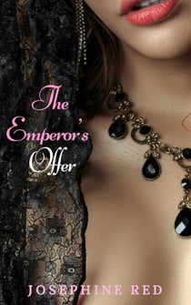 The Emperor's Offer - Queen's Harem Series, #3