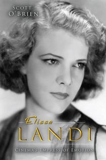 Elissa Landi: Cinema’s Empress of Emotion