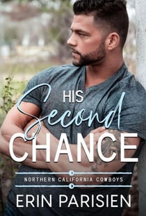 His Second Chance - Northern California Cowboys