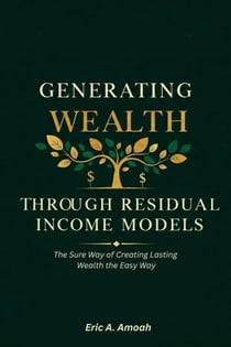 Generating Wealth Through Residual Income Models