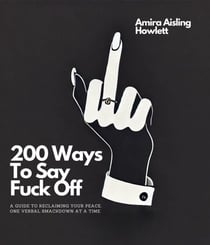 200 Ways To Say F*ck Off