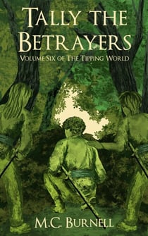Tally the Betrayers - The Tipping World, #6
