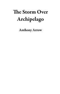 The Storm Over Archipelago