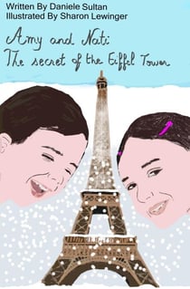 AMY AND NATI: The secret of the Eiffel Tower - Amy and Nati