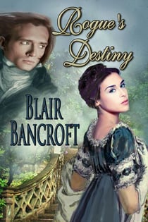 Rogue's Destiny - Regency Warriors, #3