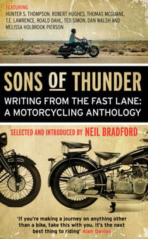 Sons of Thunder - Writing from the Fast Lane: A Motorcycling Anthology