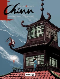 Chinn - Tome 2 - Le monastère de la Vieille Forêt