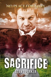 Sacrifice - No Place for Mary, #1