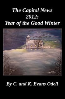 The Capitol News 2012: Year of the Good Winter - Capitol News