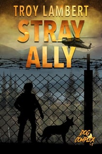 Stray Ally - The Dog Complex, #1