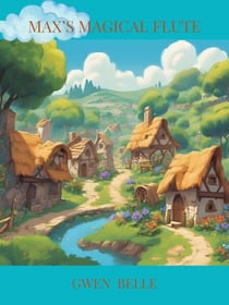 Max's Magical Flute - Mandy's Magical Wonder, #2