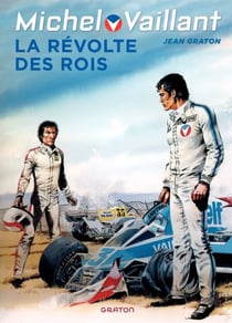 Michel Vaillant - Tome 32 - La révolte des rois