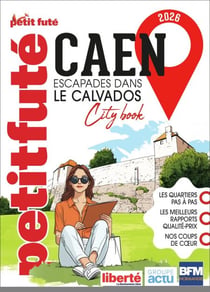 Guide Caen 2026 Petit Futé: Escapade Calvados