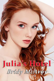 Julia's Hotel - Julia's Infidelities, #8