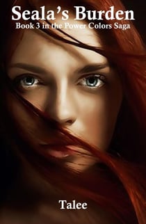 Seala's Burden - The Power Colors Saga, #3