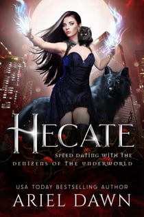 Hecate - Speed Dating with the Denizens of the Underworld, #6