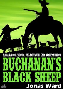 Buchanan 15: Buchanan's Black Sheep - Buchanan, #15