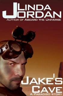 Jake's Cave - Paradiso Stories, #2