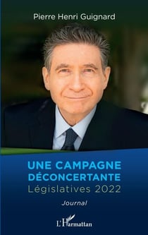 Une campagne déconcertante - Législatives 2022