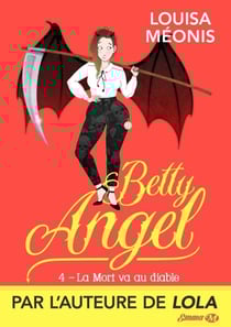 Betty Angel, T4 : La Mort va au diable