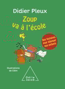 Zoup va à l’école