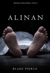 Alinan (Bir Riley Paige Gizemi—Kitap 2)