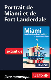 Portrait de Miami et de Fort Lauderdale