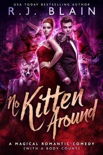 No Kitten Around - A Magical Romantic Comedy (with a body count), #8