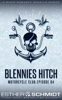 Blennies Hitch Motorcycle Club Episode 04 - Blennies Hitch MC, #4