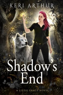 Shadow's End - The Lizzie Grace Series, #12