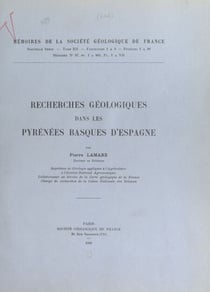Recherches géologiques dans les Pyrénées basques d'Espagne
