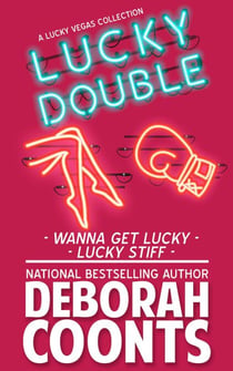 Lucky Double: A Two-Book Lucky Bundle - The Lucky O'Toole Vegas Adventure Series