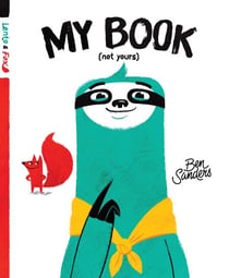 My Book (Not Yours) - Lento and Fox - Book 1