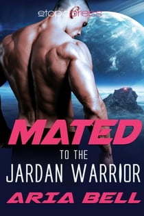 Mated to the Jardan Warrior - Galactic Alien Mates, #1