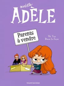 BD Mortelle Adèle, Tome 08 - Parents à vendre