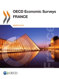 OECD Economic Surveys: France 2013