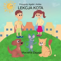 Lekcja Kota - Przygody Agatki i Antka, #1