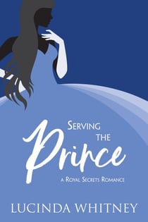 Serving the Prince - Royal Secrets