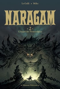 Naragam T02 - L'Appel des Primordiaux
