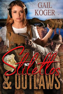 Stilettos and Outlaws - Gemma Stone, #4
