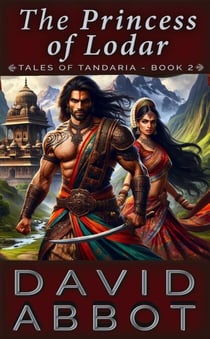 The Princess of Lodar - The Tales of Tandaria, #2