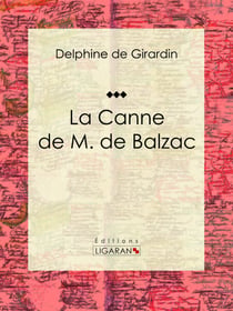 La Canne de M. de Balzac - Récit