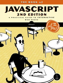 The Book of JavaScript, 2nd Edition - A Practical Guide to Interactive Web Pages