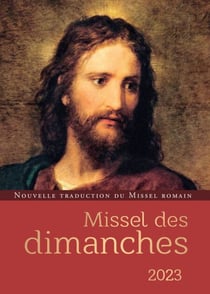 Missel des dimanches 2023 - Nouvelle traduction du Missel romain
