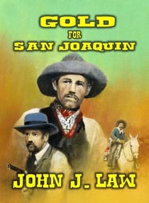 Gold For San Joaquin