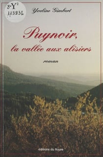 Puynoir, la vallée aux alisiers