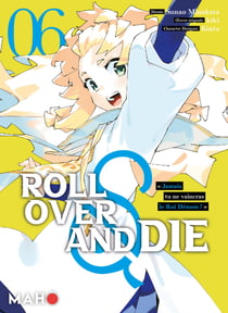 Roll Over and Die T06 - Roll Over and Die, T6