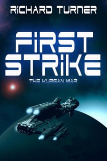 First Strike - The Kurgan War, #1